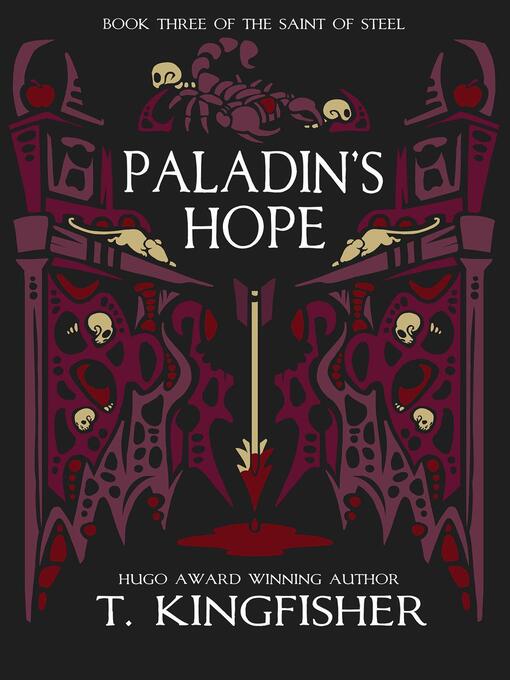 Title details for Paladin's Hope by T. Kingfisher - Wait list